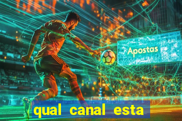 qual canal esta passando o jogo do barcelona